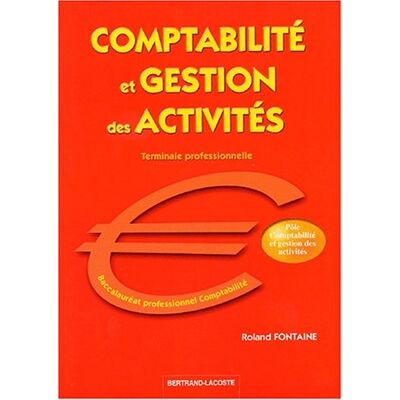 Roland Comptabilité et gestion des activités, terminale professionnelle, bac pro comptabilité - Preis vom 17.06.2026 05:34:31 h Roland Comptabilité et gestion des activités, terminale professionnelle, bac pro comptabilité - Preis vom 17.06.2026 05:34:31 h