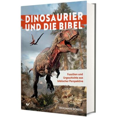 Benjamin Scholl - Dinosaurier und die Bibel: Fossilien und Urgeschichte aus biblischer Perspektive - Preis vom 24.06.2026 07:42:13 h Benjamin Scholl - Dinosaurier und die Bibel: Fossilien und Urgeschichte aus biblischer Perspektive - Preis vom 24.06.2026 07:42:13 h