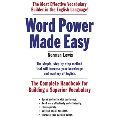 Norman Lewis - Word Power Made Easy: The Complete Handbook for Building a Superior Vocabulary - Preis vom 22.09.2026 03:35:57 h Norman Lewis - Word Power Made Easy: The Complete Handbook for Building a Superior Vocabulary - Preis vom 22.09.2026 03:35:57 h