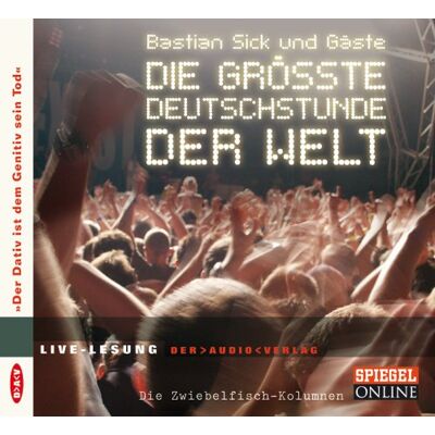 Bastian Sick - Die größte Deutschstunde der Welt. CD: Der Dativ ist dem Genitiv sein Tod - Die Zwiebelfisch-Kolumnen - Preis vom 16.06.2026 05:30:18 h Bastian Sick - Die größte Deutschstunde der Welt. CD: Der Dativ ist dem Genitiv sein Tod - Die Zwiebelfisch-Kolumnen - Preis vom 16.06.2026 05:30:18 h