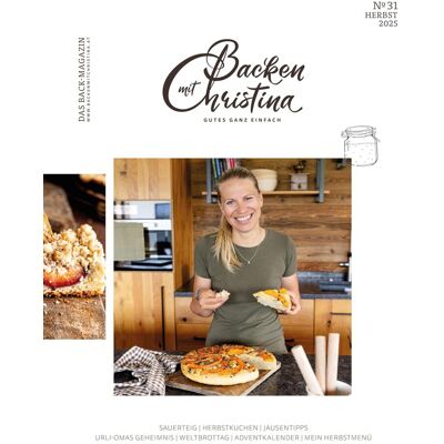 Christina Bauer - Christina Bauer Magazin: Das Back-Magazin. No 31 SEP 2025: Das Back-Magazin. No 31 Herbst 2025 - Preis vom 22.06.2026 11:45:37 h Christina Bauer - Christina Bauer Magazin: Das Back-Magazin. No 31 SEP 2025: Das Back-Magazin. No 31 Herbst 2025 - Preis vom 22.06.2026 11:45:37 h