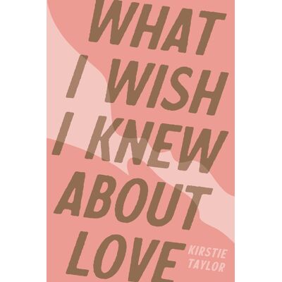 Taylor What I Wish I Knew About Love - Preis vom 24.06.2026 19:44:00 h Taylor What I Wish I Knew About Love - Preis vom 24.06.2026 19:44:00 h