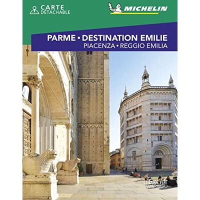 Michelin Parme, destination Emilie : Piacenza, Reggio Emilia - Preis vom 16.06.2026 05:30:18 h Michelin Parme, destination Emilie : Piacenza, Reggio Emilia - Preis vom 16.06.2026 05:30:18 h
