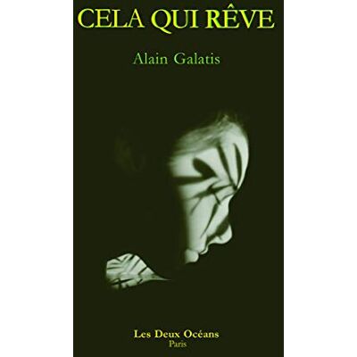 Alain Galatis - Cela qui rêve - Preis vom 19.06.2026 05:29:47 h Alain Galatis - Cela qui rêve - Preis vom 19.06.2026 05:29:47 h