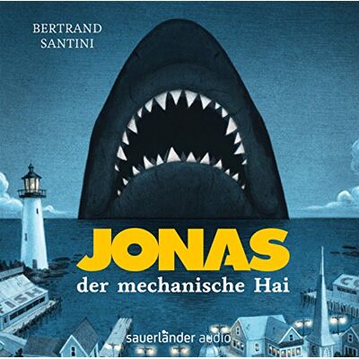 Bertrand Santini - Jonas, der mechanische Hai - Preis vom 20.06.2026 05:23:55 h Bertrand Santini - Jonas, der mechanische Hai - Preis vom 20.06.2026 05:23:55 h