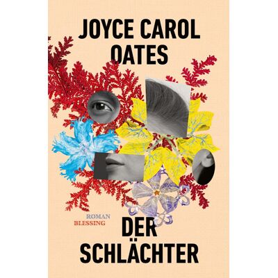 Oates, Joyce Carol - Der Schlächter: Roman - Preis vom 20.06.2026 05:23:55 h Oates, Joyce Carol - Der Schlächter: Roman - Preis vom 20.06.2026 05:23:55 h