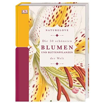 Scott Naturelove. Die 50 schönsten Blumen und Blütenpflanzen der Welt: Ein Buch wird zum Kunstwerk - Preis vom 16.06.2026 05:30:18 h Scott Naturelove. Die 50 schönsten Blumen und Blütenpflanzen der Welt: Ein Buch wird zum Kunstwerk - Preis vom 16.06.2026 05:30:18 h
