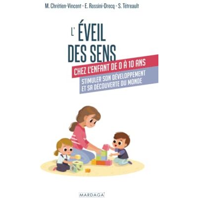 Vincent L'éveil des sens chez l'enfant de 0 à 10 ans : stimuler son développement et sa découverte du monde - Preis vom 22.06.2026 23:23:57 h Vincent L'éveil des sens chez l'enfant de 0 à 10 ans : stimuler son développement et sa découverte du monde - Preis vom 22.06.2026 23:23:57 h
