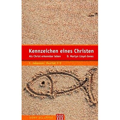 Lloyd-Jones, D. Martyn - Kennzeichen eines Christen: Als Christ erkennbar leben (1.Johannes, Kapitel 1-3) (Leben als Christ) - Preis vom 22.09.2026 03:35:57 h Lloyd-Jones, D. Martyn - Kennzeichen eines Christen: Als Christ erkennbar leben (1.Johannes, Kapitel 1-3) (Leben als Christ) - Preis vom 22.09.2026 03:35:57 h