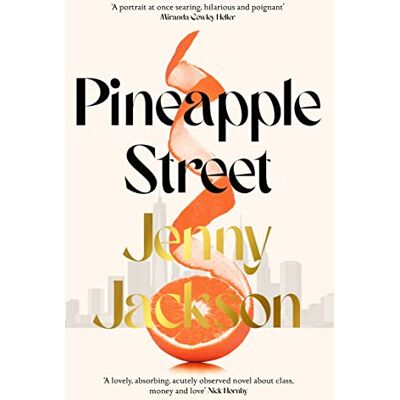 Jackson Pineapple Street: THE INSTANT NEW YORK TIMES BESTSELLER - Preis vom 07.08.2026 11:47:26 h Jackson Pineapple Street: THE INSTANT NEW YORK TIMES BESTSELLER - Preis vom 07.08.2026 11:47:26 h