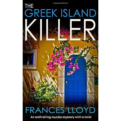 Lloyd THE GREEK ISLAND KILLER an enthralling murder mystery with a twist (DETECTIVE INSPECTOR JACK DAWES MYSTERY, Band 1) - Preis vom 07.08.2026 11:47:26 h Lloyd THE GREEK ISLAND KILLER an enthralling murder mystery with a twist (DETECTIVE INSPECTOR JACK DAWES MYSTERY, Band 1) - Preis vom 07.08.2026 11:47:26 h