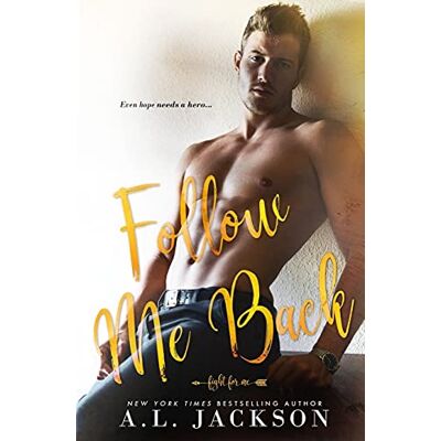 Jackson Follow Me Back (Fight for Me, Band 2) - Preis vom 16.06.2026 05:30:18 h Jackson Follow Me Back (Fight for Me, Band 2) - Preis vom 16.06.2026 05:30:18 h