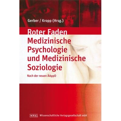 Gerber Lehrbuch Medizinische Psychologie und Medizinische Soziologie: Ihr roter Faden durchs Studium nach der neuen ÄAppO - Preis vom 21.06.2026 05:42:24 h Gerber Lehrbuch Medizinische Psychologie und Medizinische Soziologie: Ihr roter Faden durchs Studium nach der neuen ÄAppO - Preis vom 21.06.2026 05:42:24 h