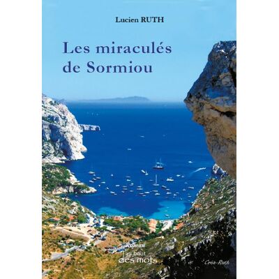 Lucien Ruth - Les miraculés de Sormiou - Preis vom 16.06.2026 05:30:18 h Lucien Ruth - Les miraculés de Sormiou - Preis vom 16.06.2026 05:30:18 h