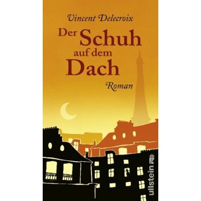 Vincent Der Schuh auf dem Dach: Roman - Preis vom 22.06.2026 23:23:57 h Vincent Der Schuh auf dem Dach: Roman - Preis vom 22.06.2026 23:23:57 h