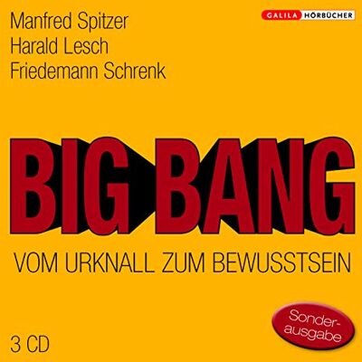 Manfred Spitzer - Big Bang: Vom Urknall zum Bewusstsein - Preis vom 18.06.2026 05:44:55 h Manfred Spitzer - Big Bang: Vom Urknall zum Bewusstsein - Preis vom 18.06.2026 05:44:55 h