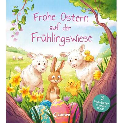 Loewe Frohe Ostern auf der Frühlingswiese: Drei bunte Bilderbuchgeschichten ab 4 Jahren - Das perfekte Geschenk für jedes Osternest - Preis vom 23.06.2026 11:45:09 h Loewe Frohe Ostern auf der Frühlingswiese: Drei bunte Bilderbuchgeschichten ab 4 Jahren - Das perfekte Geschenk für jedes Osternest - Preis vom 23.06.2026 11:45:09 h