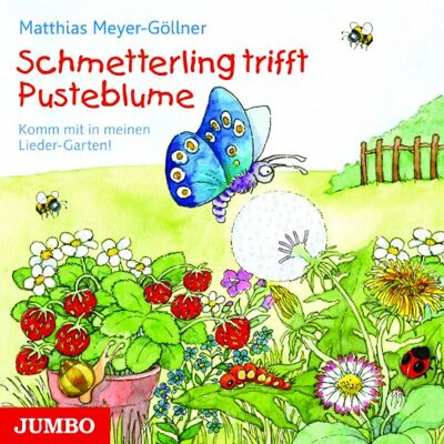 Matthias Meyer-Göllner - Schmetterling trifft Pusteblume - Komm mit in meinen Lieder-Garten! - Preis vom 23.06.2026 11:45:09 h Matthias Meyer-Göllner - Schmetterling trifft Pusteblume - Komm mit in meinen Lieder-Garten! - Preis vom 23.06.2026 11:45:09 h