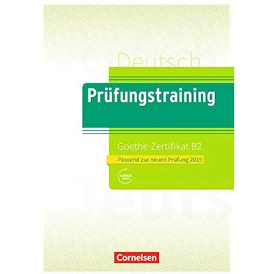 Dieter Maenner - Prüfungstraining DaF: B2 - Goethe-Zertifikat B2 - Neubearbeitung: Übungsbuch mit Lösungsbeileger und Audio-Download - Preis vom 22.09.2026 03:35:57 h Dieter Maenner - Prüfungstraining DaF: B2 - Goethe-Zertifikat B2 - Neubearbeitung: Übungsbuch mit Lösungsbeileger und Audio-Download - Preis vom 22.09.2026 03:35:57 h