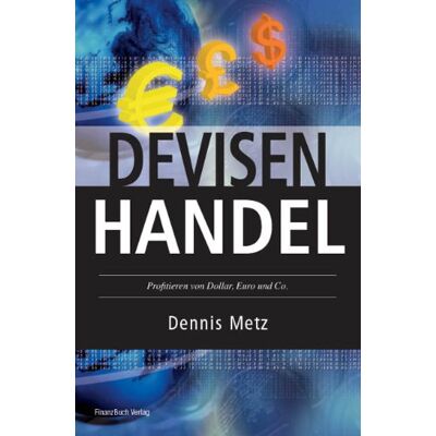 Metz Devisenhandel: Profitieren von Dollar, Euro und Co - Preis vom 07.08.2026 11:47:26 h Metz Devisenhandel: Profitieren von Dollar, Euro und Co - Preis vom 07.08.2026 11:47:26 h