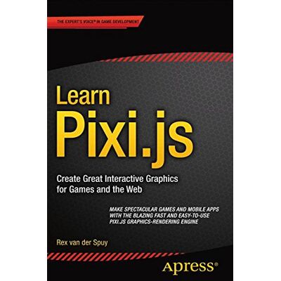 Rex Learn Pixi.js: Create Great Interactive Graphics for Games and the Web - Preis vom 24.06.2026 07:42:13 h Rex Learn Pixi.js: Create Great Interactive Graphics for Games and the Web - Preis vom 24.06.2026 07:42:13 h
