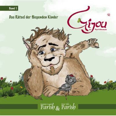 Summer C. Parish - Gijou, der Plattfußnomade - Das Rätsel der fliegenden Kinder (Band 1) - Preis vom 21.06.2026 05:42:24 h Summer C. Parish - Gijou, der Plattfußnomade - Das Rätsel der fliegenden Kinder (Band 1) - Preis vom 21.06.2026 05:42:24 h