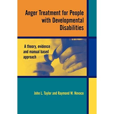 Taylor Anger Treatment for People with Developmental Disabilities: A Theory, Evidence and Manual Based Approach - Preis vom 24.06.2026 19:44:00 h Taylor Anger Treatment for People with Developmental Disabilities: A Theory, Evidence and Manual Based Approach - Preis vom 24.06.2026 19:44:00 h