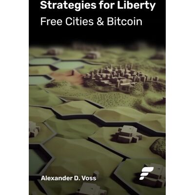 Voss Strategies for Liberty: Free Cities & Bitcoin - Preis vom 07.08.2026 11:47:26 h Voss Strategies for Liberty: Free Cities & Bitcoin - Preis vom 07.08.2026 11:47:26 h