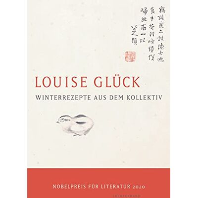 Louise Glück - Winterrezepte aus dem Kollektiv: Gedichte - Preis vom 23.06.2026 11:45:09 h Louise Glück - Winterrezepte aus dem Kollektiv: Gedichte - Preis vom 23.06.2026 11:45:09 h