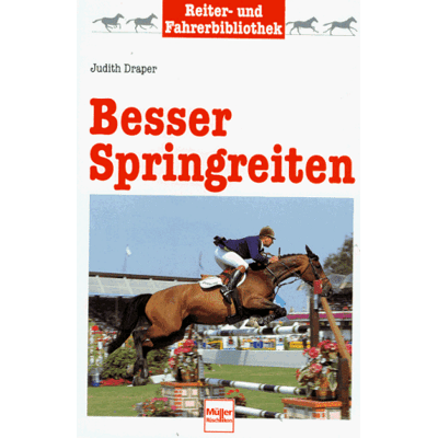 Judith Draper - Besser Springreiten - Preis vom 22.09.2026 03:35:57 h Judith Draper - Besser Springreiten - Preis vom 22.09.2026 03:35:57 h