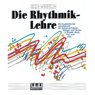 Eddy Marron - Die Rhythmik-Lehre: Ein musikalisches Arbeitsbuch: Ein musikalisches Arbeitsbuch für Instrumentalisten, Sänger und Tänzer in Klassik, Rock, Pop und Jazz - Preis vom 08.09.2026 16:12:08 h Eddy Marron - Die Rhythmik-Lehre: Ein musikalisches Arbeitsbuch: Ein musikalisches Arbeitsbuch für Instrumentalisten, Sänger und Tänzer in Klassik, Rock, Pop und Jazz - Preis vom 08.09.2026 16:12:08 h