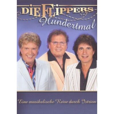 Die Flippers - Hundertmal: Eine musikalische Reise durch Istrien - Preis vom 26.06.2026 19:40:26 h Die Flippers - Hundertmal: Eine musikalische Reise durch Istrien - Preis vom 26.06.2026 19:40:26 h