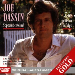 Joe Dassin - Septemberwind - Seine größten Erfolge - Preis vom 07.06.2026 05:33:53 h Joe Dassin - Septemberwind - Seine größten Erfolge - Preis vom 07.06.2026 05:33:53 h