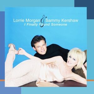 Morgan, Lorrie & Kershaw, Sammy - I Finally Found Someone - Preis vom 11.06.2026 05:43:19 h Morgan, Lorrie & Kershaw, Sammy - I Finally Found Someone - Preis vom 11.06.2026 05:43:19 h