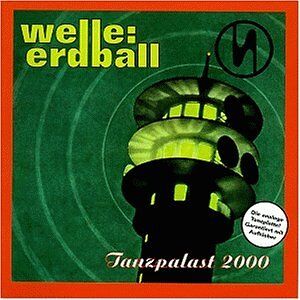 Welle: Erdball - Tanzpalast 2000 - Preis vom 12.06.2026 05:40:31 h Welle: Erdball - Tanzpalast 2000 - Preis vom 12.06.2026 05:40:31 h