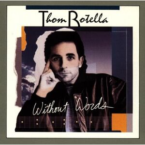 Thom Rotella - Without Words - Preis vom 13.06.2026 05:28:29 h Thom Rotella - Without Words - Preis vom 13.06.2026 05:28:29 h