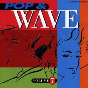 Various - Pop & Wave Vol.7 - Preis vom 13.06.2026 05:28:29 h Various - Pop & Wave Vol.7 - Preis vom 13.06.2026 05:28:29 h