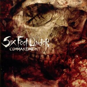 Six Feet Under - Commandment - Preis vom 15.06.2026 05:30:30 h Six Feet Under - Commandment - Preis vom 15.06.2026 05:30:30 h
