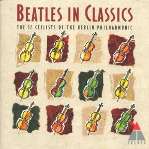 12 Cellisten der Berliner Philharmoniker - The Beatles In Classics - Preis vom 11.06.2026 05:43:19 h 12 Cellisten der Berliner Philharmoniker - The Beatles In Classics - Preis vom 11.06.2026 05:43:19 h