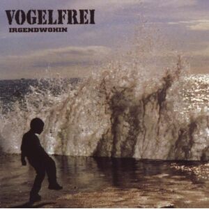 Vogelfrei - Irgendwohin Ep - Preis vom 14.06.2026 05:24:48 h Vogelfrei - Irgendwohin Ep - Preis vom 14.06.2026 05:24:48 h