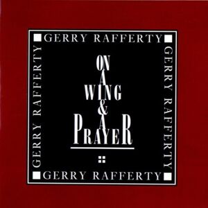 Gerry Rafferty - On a Wing & a Prayer - Preis vom 13.06.2026 05:28:29 h Gerry Rafferty - On a Wing & a Prayer - Preis vom 13.06.2026 05:28:29 h