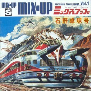 Takkyu Ishino - Mix Up Vol.1 - Preis vom 12.06.2026 05:40:31 h Takkyu Ishino - Mix Up Vol.1 - Preis vom 12.06.2026 05:40:31 h