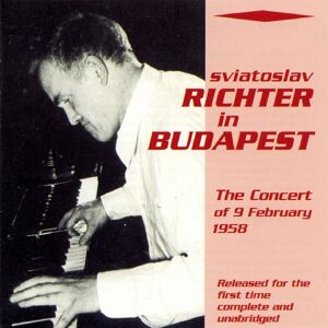 Svjatoslav Richter - Sviatoslav Richter in Budapest (Das aufsehenerregende Konzert vom 09.02.1958) - Preis vom 11.06.2026 05:43:19 h Svjatoslav Richter - Sviatoslav Richter in Budapest (Das aufsehenerregende Konzert vom 09.02.1958) - Preis vom 11.06.2026 05:43:19 h