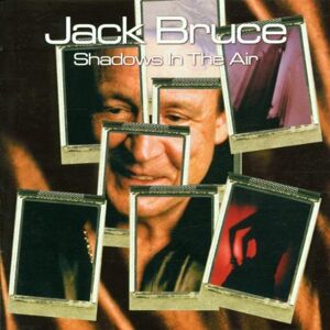Jack Bruce - Shadows in the Air - Preis vom 13.06.2026 05:28:29 h Jack Bruce - Shadows in the Air - Preis vom 13.06.2026 05:28:29 h