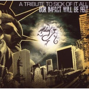 Various - Our Impact Will Be Felt - A Tribute to Sick Of It All - Preis vom 12.06.2026 05:40:31 h Various - Our Impact Will Be Felt - A Tribute to Sick Of It All - Preis vom 12.06.2026 05:40:31 h