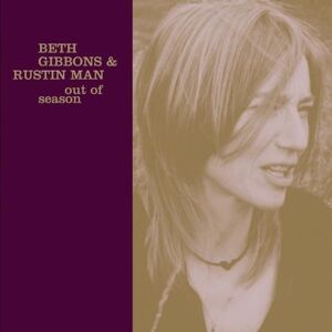 Beth Gibbons & Rustin Man - Out of Season - Preis vom 13.06.2026 05:28:29 h Beth Gibbons & Rustin Man - Out of Season - Preis vom 13.06.2026 05:28:29 h