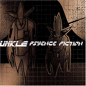 Unkle - Psyence Fiction - Preis vom 15.06.2026 05:30:30 h Unkle - Psyence Fiction - Preis vom 15.06.2026 05:30:30 h
