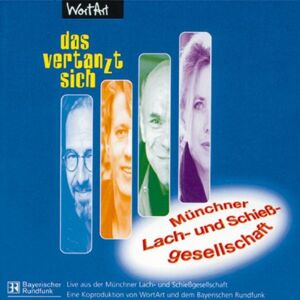 Münchner Lach- u. Schiessgesellschaft - Das Vertanzt Sich - Preis vom 11.06.2026 05:43:19 h Münchner Lach- u. Schiessgesellschaft - Das Vertanzt Sich - Preis vom 11.06.2026 05:43:19 h