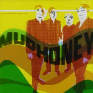 Mudhoney - Since We've Become Translucent - Preis vom 07.06.2026 05:33:53 h Mudhoney - Since We've Become Translucent - Preis vom 07.06.2026 05:33:53 h