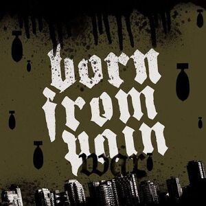 Born from Pain - War - Preis vom 10.06.2026 05:35:22 h Born from Pain - War - Preis vom 10.06.2026 05:35:22 h
